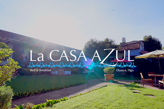 Hotel La Casa Azul – Huasca de Ocampo, Hidalgo